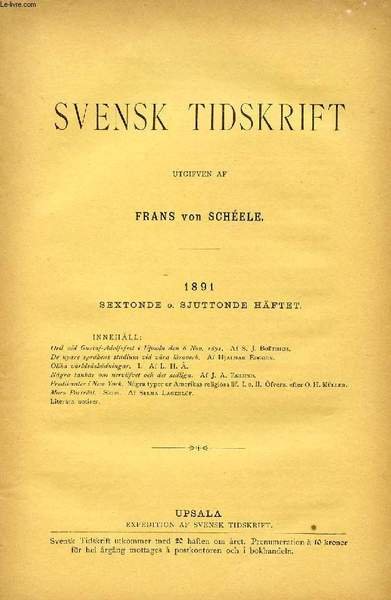 SVENSK TIDSKRIFT, 1891, SEXTONDE O. SJUTTONDE H FTET (Inneh Ll: Ord Vid ...