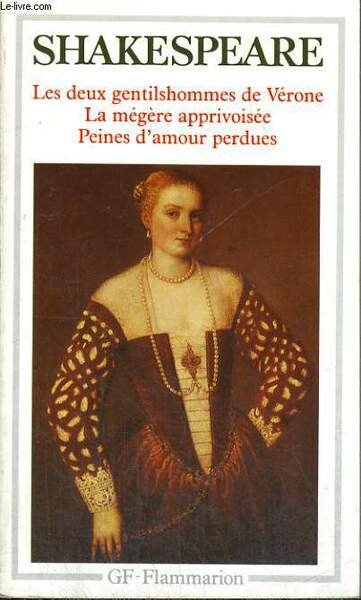 LES DEUX GENTILSHOMMES DE VERONE, LA MEGERE APPRIVOISEE, PEINES D'AMOUR … | Immagine principale