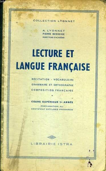 LECTURE ET LANGUE FRANCAISE, COURS SUPERIEUR, 1re ANNEE, PREPARATION AU … | Immagine principale