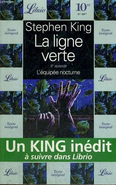 LA LIGNE VERTE, 5e EPISODE, L'EQUIPEE NOCTURNE | Immagine principale