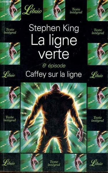 LA LIGNE VERTE, 6e EPISODE, CAFFEY SUR LA LIGNE | Immagine principale