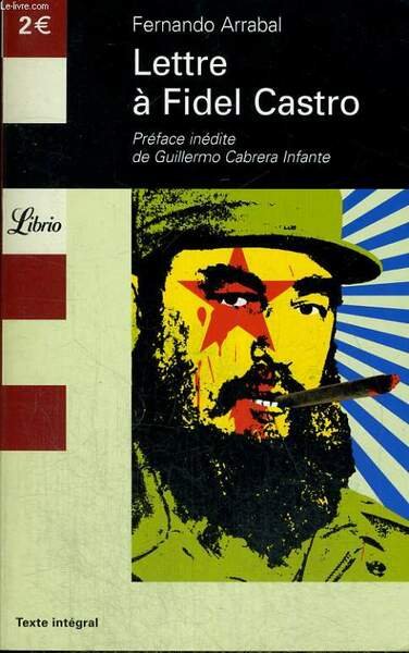 LETTRE A FIDEL CASTRO | Immagine principale