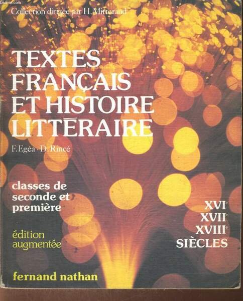 TEXTES FRANCAIS ET HISTOIRE LITTERAIRE. XVIe, XVIIe,XVIIIe SIECLES. CLASSES DE … | Immagine principale