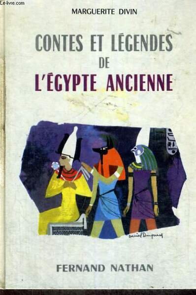 CONTES ET LEGENDES DE L'EGYPTE ANCIENNE - COLLECTION DES CONTES … | Immagine principale