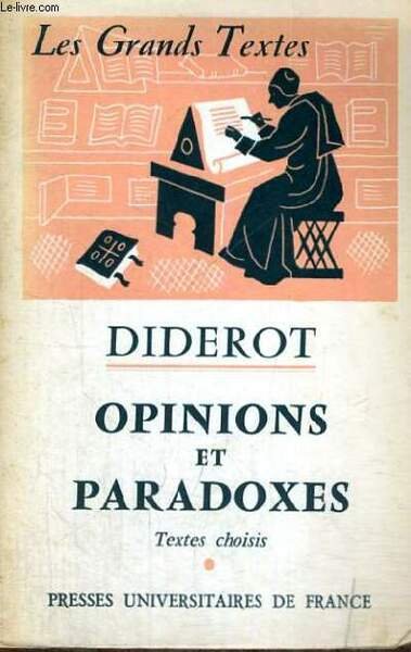 DIDEROT OPINIONS ET PARADOXES - LES GRANDS TEXTES BIBLIOTHEQUE CLASSIQUE … | Immagine principale