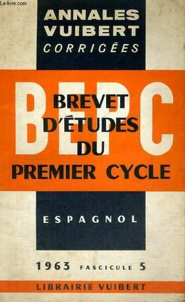 BEPC BREVET D'ETUDES DU PREMIER CYCLE - EXPAGNOL - ANNALES … | Immagine principale