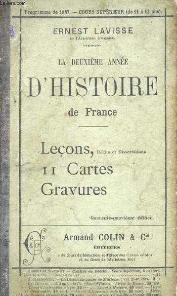 LA DEUXIEME ANNEE D'HISTOIRE DE FRANCE, AVEC RECITS ET DISSERTATIONS | Immagine principale