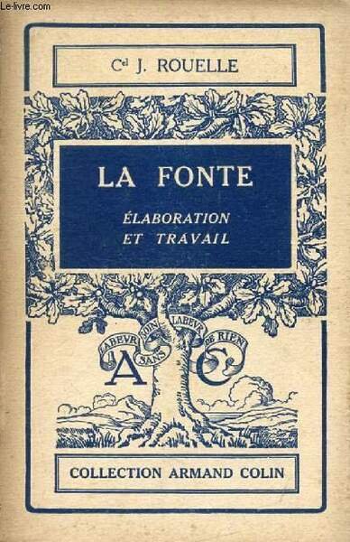LA FONTE (ELABORATION ET TRAVAIL)