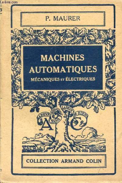 MACHINES AUTOMATIQUES MECANIQUES ET ELECTRIQUES
