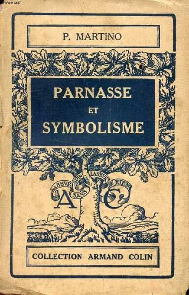 PARNASSE ET SYMBOLISME (1850-1900)