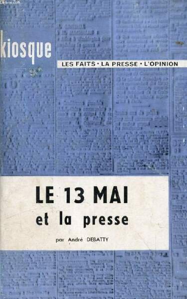 LE 13 MAI ET LA PRESSE | Immagine principale