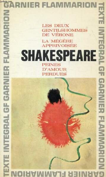 LES DEUX GENTILSHOMMES DE VERONE, LA MEGERE APPRIVOISEE, PEINES D'AMOUR … | Immagine principale