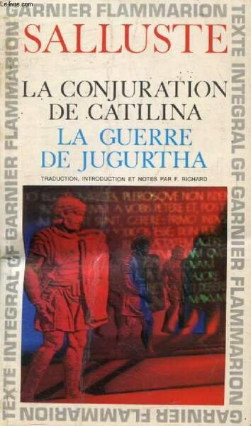 CONJURATION DE CATILINA, GUERRE DE JUGURTHA, HISTOIRES