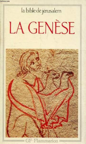 LA GENESE (LA BIBLE DE JERUSALEM)