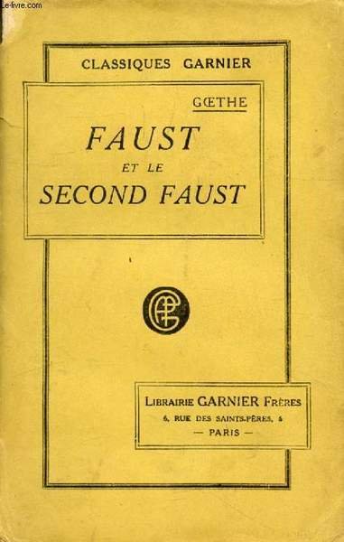 FAUST, ET LE SECOND FAUST