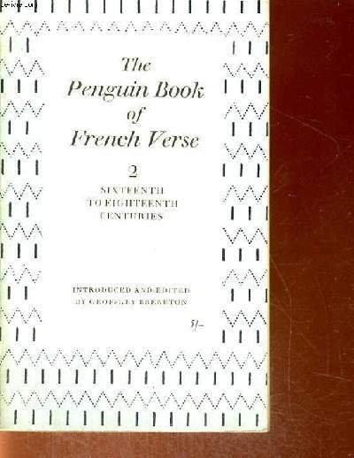 THE PENGUIN BOOK OF FRENCH VERSE 2 SIXTEENTH TO EIGHTEENTH … | Immagine principale