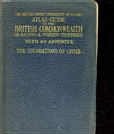 THE BRITISH EMPIRE UNIVERSITIES UP-TO-DATE ATLAS-GUIDE TO THE BRITISH COMMONWEALTH … | Immagine principale