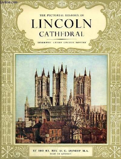 THE PICTORIAL HISTORY OF LINCOLN CATHEDRAL | Immagine principale