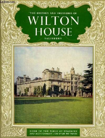 THE HISTORY AND TREASURES OF WILTON HOUSE, SALISBURY | Immagine principale