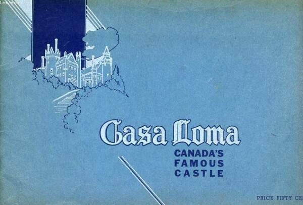 CASA LOMA, CANADA'S FAMOUS CASTLE | Immagine principale