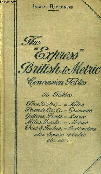 THE 'EXPRESS' BRITISH INTO METRIC CONVERSION TABLES | Immagine principale