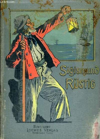 SIGISMUND R�STIG, EINE ROBINSONADE, F�R DIE JUGEN BEARBEIT | Immagine principale