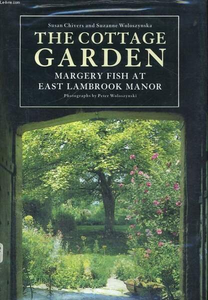 THE COTTAGE GARDEN, MARGERY FISH AT EAST LAMBROOK MANOR | Immagine principale