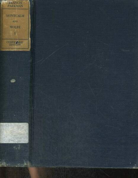 MONTCALM AND WOLF, FRANCE AND ENGLAND IN NORTH AMERICA, PART … | Immagine principale