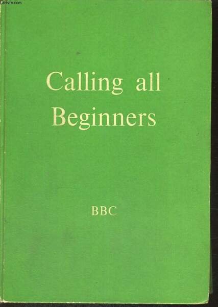 CALLING ALL BEGINNERS (ET TOUS CEUX QUI VEULENT SE REMETTRE … | Immagine principale