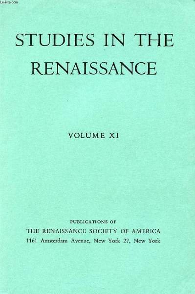 STUDIES IN THE RENAISSANCE, VOLUME XI (CONTENTS: Humanist Treatises on …