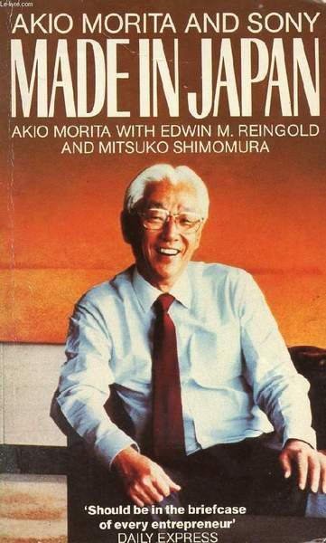 MADE IN JAPAN, AKIO MORITA AND SONY