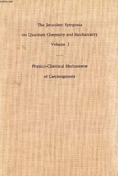 PHYSICO-CHEMICAL MECHANISMS OF CARCINOGENESIS, PROCEEDINGS OF AN INTERNATIONAL SYMPOSIUM HELD … | Immagine principale