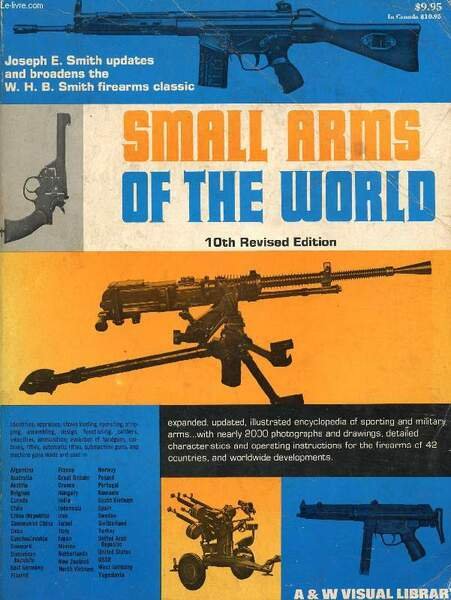 SMALL ARMS OF THE WORLD, A BASIC MANUAL OF SMALL …