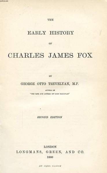 THE EARLY HISTORY OF CHARLES JAMES FOX