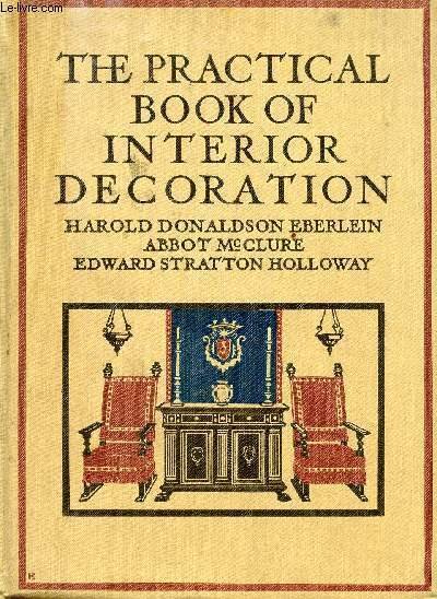 THE PRACTICAL BOOK OF INTERIOR DECORATION