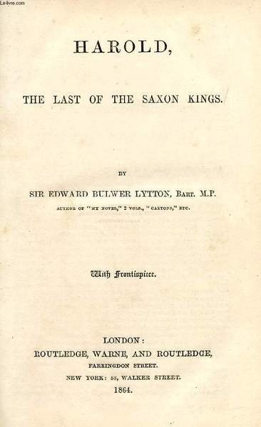 HAROLD, THE LAST OF THE SAXON KINGS