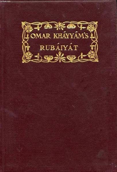 RUBAIYAT OF OMAR KHAYYAM, THE ASTRONOMER-POET OF PERSIA | Immagine principale