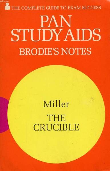 BRODIE'S NOTES ON ARTHUR MILLER'S THE CRUCIBLE | Immagine principale