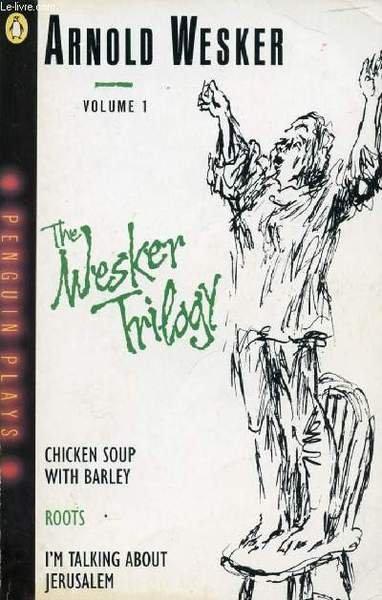 THE WESKER TRILOGY (CHICKEN SOUP WITH BARLEY / ROOTS / … | Immagine principale
