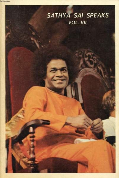 SATHYA SAI SPEAKS, VOL. VII (SEVEN)