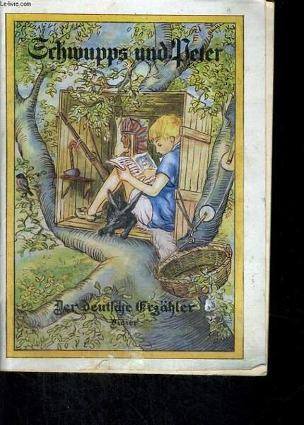 SCHWUPPS UND PETER IM BAUMHAUS. MIT GENEHMIGUNG DES VERFASSERS BEARBEITET … | Immagine principale