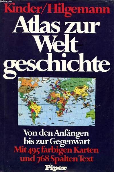 ATLAS ZUR WELTGESCHICHTE, VON DEN ANF NGEN BIS ZUR GEGENWART - Libro