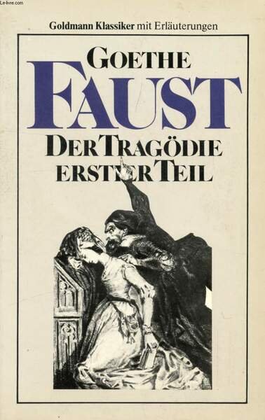 FAUST, DER TRAG�DIE, ERSTER TEIL
