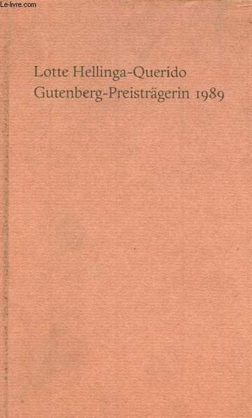 LOTTE HELLINGA-QUERIDO, GUTENBERG-PREISTR�GERIN 1989