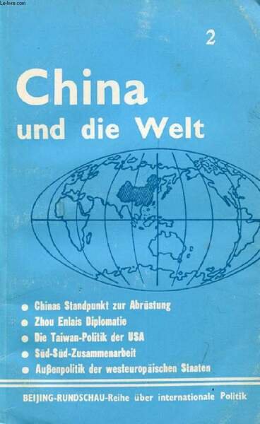 CHINA UND DIE WELT