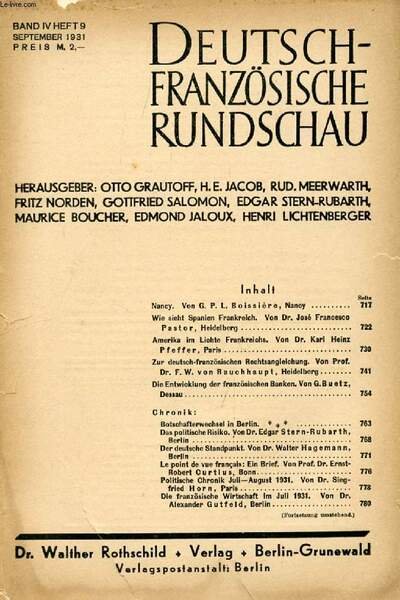 DEUTSCH-FRANZ�SISCHE RUNDSCHAU, BAND IV, HEFT 9, SEPT. 1931 (Inhalt: Nancy. …