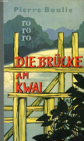 DIE BR�CKE AM KWAI