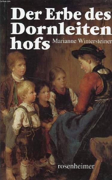 DER ERBE DES DORNLEITENHOFS