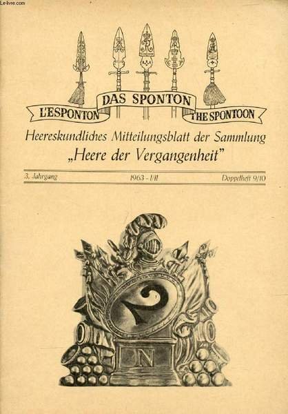 L'ESPONTON, DAS SPONTON, THE SPONTON, HEERESKUNDLICHES MITTEILUNGSBLATT DER SAMMLUNG 'HEERE …