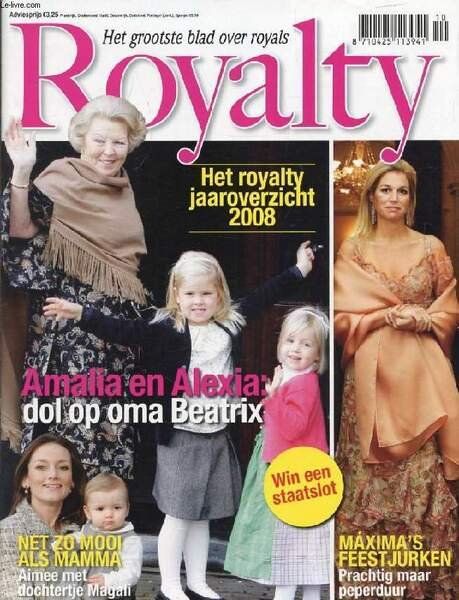 ROYALTY, HET GROOTSTE BLAD OVER ROYALS (Inhoud: Amalia en Alexia: …